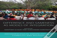 Difference And Sameness As Modes Of Integration