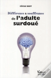Difference Et Souffrance De L'Adulte Surdoue