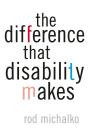 Difference That Disability Makes - Preview