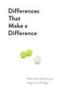 Differences That Make A Difference - Preview