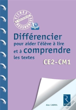 Capa do artigo Differencier Pour Aider L'Eleve A Lire Et Comprendre Les Textes - Cycle 3