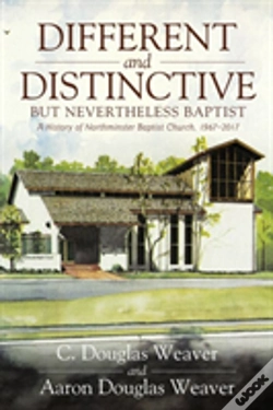 Capa do artigo Different And Distinctive, But Nevertheless Baptist