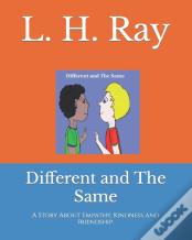 Different And The Same