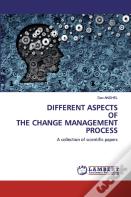 Different Aspectsofthe Change Management Process