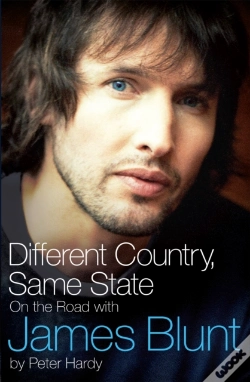 Capa do artigo Different Country, Same State: On The Road With James Blunt