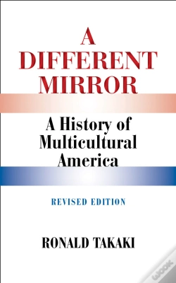 Capa do artigo Different Mirror: A History Of Multicultural America (Revised Edition)