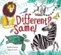 Different? Same! - Preview
