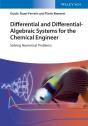 Differential And Differential-Algebraic Systems For The Chemical Engineer - Preview
