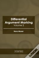 Differential Argument Marking: Volume 2