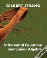 Differential Equations And Linear Algebra