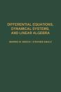 Differential Equations, Dynamical Systems, And Linear Algebra - Preview