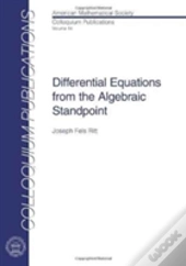 Differential Equations From The Algebraic Standpoint