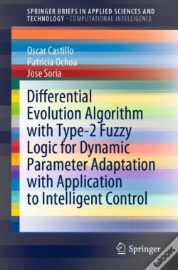 Capa do artigo Differential Evolution Algorithm With Type-2 Fuzzy Logic For Dynamic Parameter Adaptation With Application To Intelligent Control