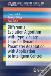 Capa do artigo Differential Evolution Algorithm With Type-2 Fuzzy Logic For Dynamic Parameter Adaptation With Application To Intelligent Control