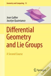 Differential Geometry And Lie Groups