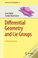 Differential Geometry And Lie Groups