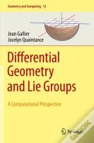 Differential Geometry And Lie Groups