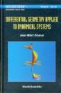 Differential Geometry Applied To Dynamical Systems (With Cd-Rom) - Preview