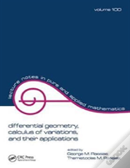 Differential Geometry, Calculus Of Variations, And Their Applications