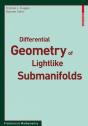 Differential Geometry Of Lightlike Submanifolds - Preview