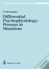 Differential Psychophysiology: Persons In Situations