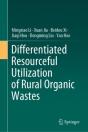 Differentiated Resourceful Utilization Of Rural Organic Wastes - Preview