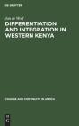 Differentiation And Integration In Western Kenya - Preview