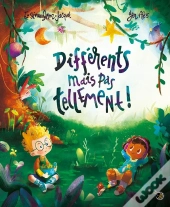 Différents Mais Pas Tellement !