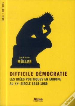 Capa do artigo Difficile Democratie  Les Idees Politiques En Europe Au Xxe Siecle