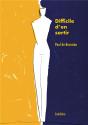 Difficile D'En Sortir - Preview