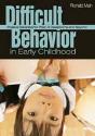 Difficult Behavior In Early Childhood - Preview