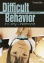Difficult Behavior In Early Childhood - Preview
