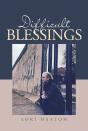 Difficult Blessings - Preview