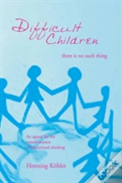 Capa do artigo Difficult Children: There Is No Such Thing
