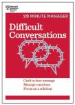 Difficult Conversations (Hbr 20-Minute Manager Series)