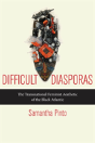 Difficult Diasporas - Preview