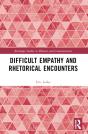 Difficult Empathy And Rhetorical Encounters - Preview