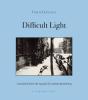Difficult Light - Preview