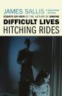 Difficult Lives - Hitching Rides - Preview