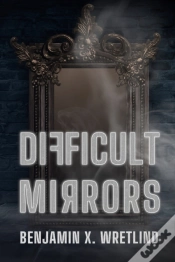 Capa do artigo Difficult Mirrors