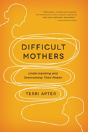 Difficult Mothers - Preview