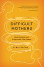 Difficult Mothers - Preview