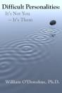 Difficult Personalities: It'S Not You; It'S Them - Preview