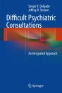 Difficult Psychiatric Consultations - Preview