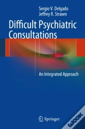 Difficult Psychiatric Consultations