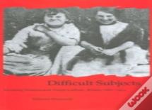 Difficult Subjects
