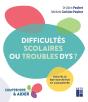 Difficultés Scolaires Ou Troubles Dys ? - Preview