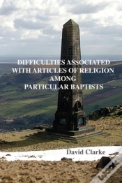 Capa do artigo Difficulties Associated With Articles Of Religion Among Particular Baptists