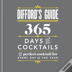 Capa do artigo Difford'S Guide: 365 Days Of Cocktails