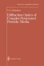 Diffraction Optics Of Complex-Structured Periodic Media - Preview